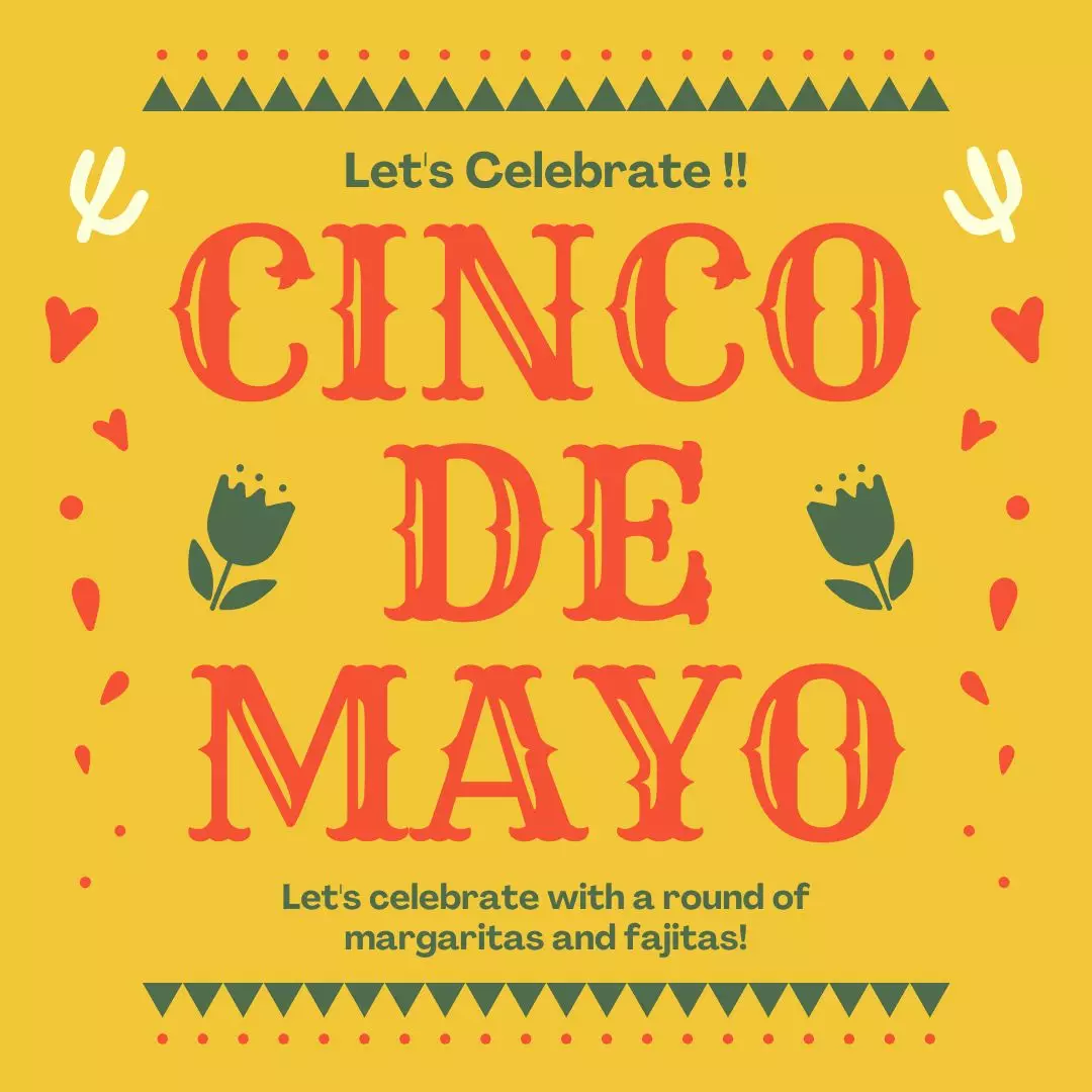What is Cinco De Mayo and Why Do We Celebrate It?